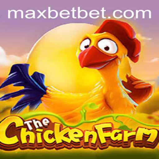 Experience the Thrilling World of ChickenFarm at Maxbet Casino
