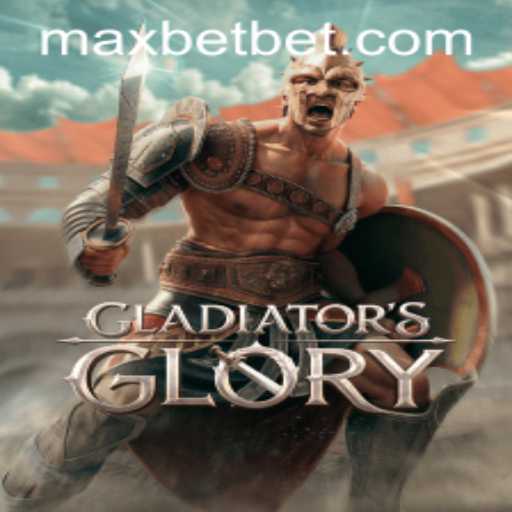 GladiatorsGlory: A Captivating Experience at Maxbet Casino