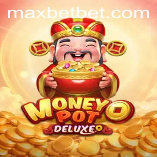 Exploring MoneyPotDELUXE: A Thrilling Adventure at Maxbet Casino
